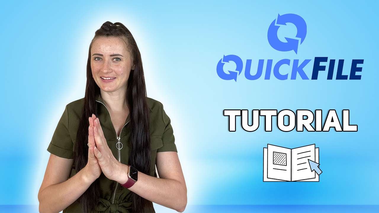 Zero to Hero QuickFile Tutorial